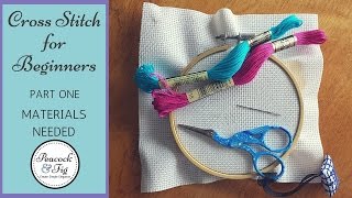 Cross Stitch Tutorial for Beginners 1  Materials Needed [upl. by Aeli]