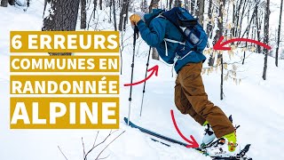 6 ERREURS COMMUNES EN RANDONNÉE ALPINE et comment les corriger [upl. by Celin]