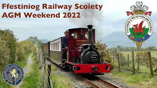 Ffestiniog Railway Society AGM Weekend 2022 [upl. by Barbie]