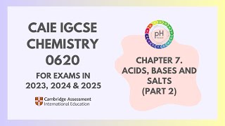 7 Acids Bases and Salts Part 2 23 Cambridge IGCSE Chemistry 0620 for 2023 2024 amp 2025 [upl. by Agnola]