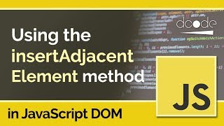 JavaScript DOM Tutorial  ElementinsertAdjacentElement [upl. by Lamond]