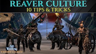 10 TIPS FOR REAVERS  Empires amp Ashes AGE OF WONDERS 4 Guide [upl. by Safoelc]