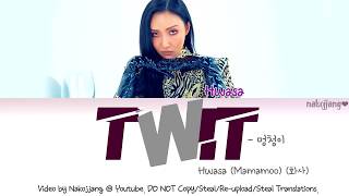 Hwasa MAMAMOO 화사 – TWIT 멍청이 Color Coded Lyrics EngRomHan가사 [upl. by Herbst]