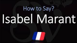 How to Pronounce Isabel Marant CORRECTLY [upl. by Ezirtaeb129]