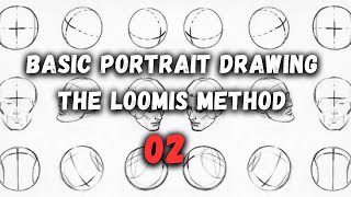 The Loomis Method of Drawing the Head a Step by Step Part 02 [upl. by Akemaj]