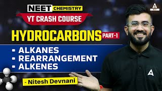 Hydrocarbons Chemistry Class 11  Part 1  YT Crash Course  NEET 2024  Nitesh Devnani [upl. by Geraud]