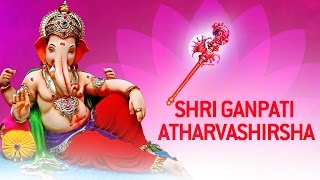 Ganesh Songs  Ganpati Atharvashirsha by Vaibhavi Shete  Ganesh Stotra [upl. by Accber]