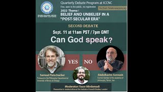 ICCNC Second Quarterly Debate quotCan God SpeakquotDrSoroush DrFleischackerModeratorDr Mirdamadi [upl. by Ecitnirp]