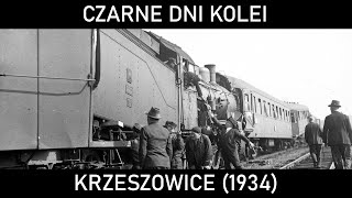 CZARNE DNI KOLEI 43  Zatrzymać pociąg 107 Katastrofa kolejowa w Krzeszowicach 1934 [upl. by Nnylak]