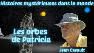 Les orbes de Patricia [upl. by Olodort]