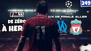 14 DE FINALE ALLER DE LIGUE DES CHAMPIONS   Épisode 249  Football Manager 2023 Zéro à Héros [upl. by Otero107]