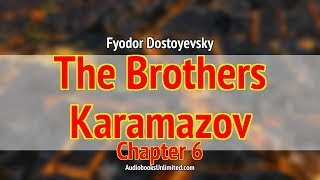 The Brothers Karamazov Audiobook Chapter 6 [upl. by Adnale309]