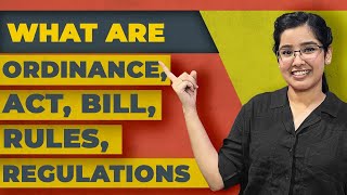 Difference between an Act Bill Ordinance Rules Regulations  Explained [upl. by Heidt]