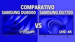 DU8000 VS DU7700  QUAL A MELHOR TV DE ENTRADA 4K DA SAMSUNG EM 2024 [upl. by Ailices850]