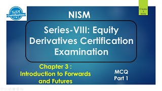 Nism Series 8  chpter 3  Introduction To Forwords And Futures Part1  NISM Certification [upl. by Hayton440]