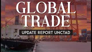 what is Global Trade Update Report  UNCTAD  Global Trade Update Report  UNCTAD kya hai [upl. by Yrailih]