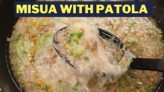 Misua with Patola Recipe Pinaka Simple at Masarap na Misua [upl. by Ijat]