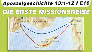 Die erste Missionsreise des Paulus ZYPERN  Apostelgeschichte 13112  E16 [upl. by Annayr994]