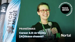 NORTAL pranešimas quotCareer 40 Ar tikėtis AIškaus chaosoquot [upl. by Eerased]