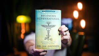 10 Lifechanging Lessons from BECOMING SUPERNATURAL by Dr Joe Dispenza  Book Summary [upl. by Beltran4]