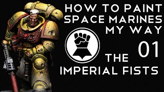 How to paint Space Marines my way IMPERIAL FISTS  Grimdark  Realistic style [upl. by Wolfy]