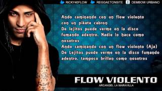 Arcangel quotLa maravillaquot Flow Violento Official Con letra [upl. by Barcus]