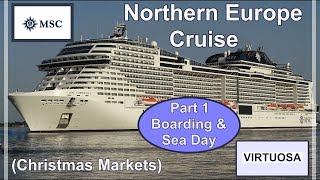 MSC  Christmas Markets Northern Europe Cruise Part 1 [upl. by Cottle]