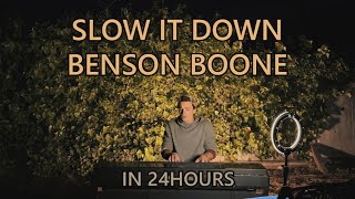 SLOW IT DOWN  BENSON BOONE Greg Gontier cover [upl. by Omidyar342]