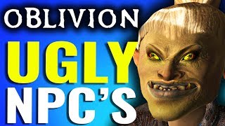 Ugliest NPCs in OBLIVION  Elder Scrolls [upl. by Robyn]