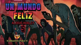 Un mundo feliz 5 Aldous Huxley Audiolibro ciencia ficción distopía Voz real humana Subtítulos [upl. by Ainivad]