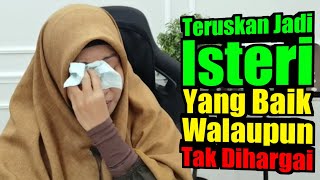 TERUSKAN JADI ISTERI YANG BAIK  Ustazah Asma Harun [upl. by Noirred884]