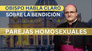 Obispo católico habla claro sobre la bendición de parejas homosexuales Monseñor Munilla [upl. by Adlog]