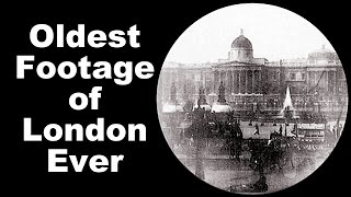 Oldest Footage of London Ever [upl. by Leonardi588]