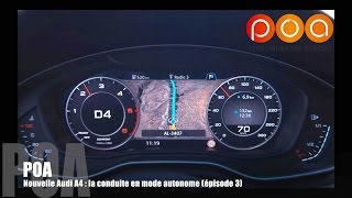 Nouvelle Audi A4 2015  le mode autonome  Essai 33 [upl. by Nani]