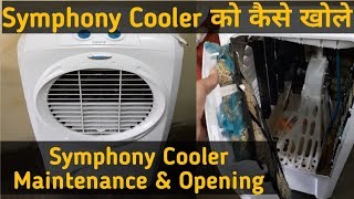 Symphony Cooler maintenance  How to open symphony cooler  symphony Cooler कैसे खोले [upl. by Aloeda826]