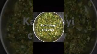 karchikayi chutney recipe youtubeshorts chutneyrecipe [upl. by Irved]