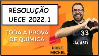 UECE 20222  RESOLUÇÃO PROVA DE QUÍMICA [upl. by Noiro89]