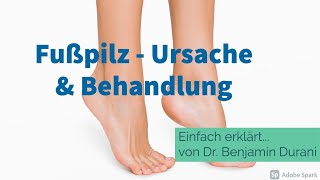 Fußpilz Ursache amp Behandlung  Einfach erklärt von Dr Durani Facharzt für Hautkrankheiten [upl. by Reinhart908]