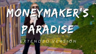 Moneymakers Paradise Extended Version [upl. by Prince]