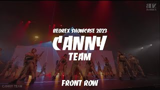 CANNY TEAM  BEDREX SHOWCASE 2023 59  FRONT ROW [upl. by Airbmac290]