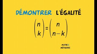 Démontrer la symétrie des coefficients binomiaux avec les combinaisons [upl. by Conard979]