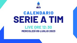 🔴 LIVE  Il Nuovo Calendario della Serie A TIM 202324 [upl. by Remle950]