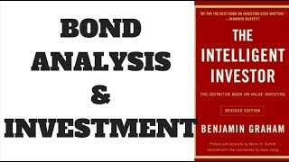 THE INTELLIGENT INVESTOR  BOND ANALYSIS  CHAPTER 11 [upl. by Nonez]