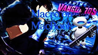 How To Macro Anime Vanguards On Macbook Easy And Simple Tutorial  ROBLOX Anime Vanguards [upl. by Mahgem]