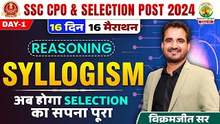 🔴 Syllogism  Reasoning  16 Din 16 Marathon  SSC CPO  Selection Post 2024  Vikramjeet Sir [upl. by Melas]