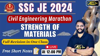 Complete Subject 1 Video  Strength of Materials Marathon 1  CivilMech Engg CEME SSC JE 2024 [upl. by Nuhsed231]