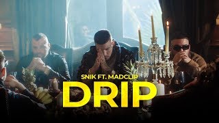 SNIK  DRIP FT MADCLIP Official Music Video [upl. by Ekez]