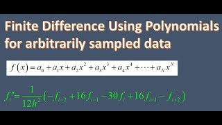 Finite Difference Using Polynomials for arbitrarily sampled data Matlab [upl. by Assirrak]