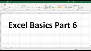 Learn Excel  Part 6  Excel Basics [upl. by Sperling]