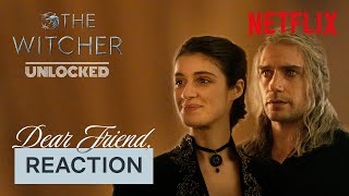 Henry Cavill and Anya Chalotra React to “Dear Friend” Scene  The Witcher Unlocked  Netflix Geeked [upl. by Ursi]